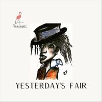 Yesterday's Fair